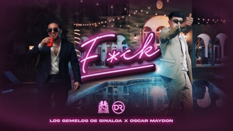 Los Gemelos De Sinaloa x Oscar Maydon – F*CK [Official Video]