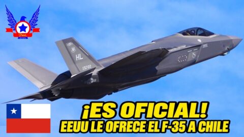 ¡ES OFICIAL! EEUU LA OFRECE EL F-35 A CHILE